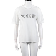 mokingtop Summer T Shirt Basic White Letter Printed Women Tshirt Short Sleeve Casual Youth Girls Shirt Kleding Vrouwen#121